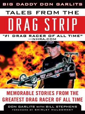 cover image of Tales from the Drag Strip: Memorable Stories from the Greatest Drag Racer of All Time